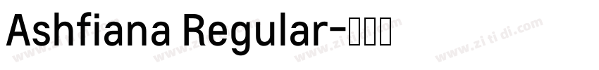 Ashfiana Regular字体转换